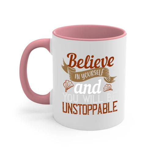 believe in yourself and you will be unstoppable 4#- cooking-Mug /