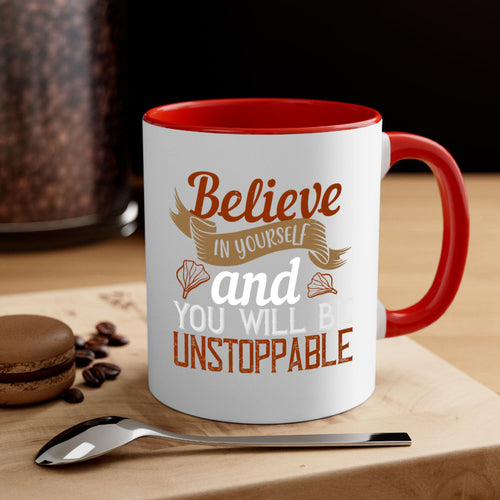 believe in yourself and you will be unstoppable 4#- cooking-Mug /