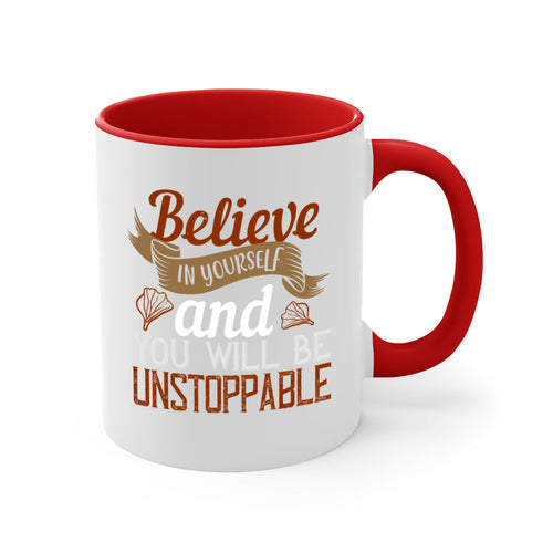 believe in yourself and you will be unstoppable 4#- cooking-Mug /